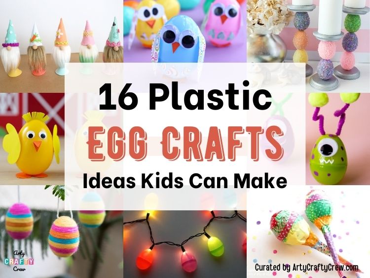 16 Plastic Egg Craft Ideas Kids Can Make - Facebook Poster