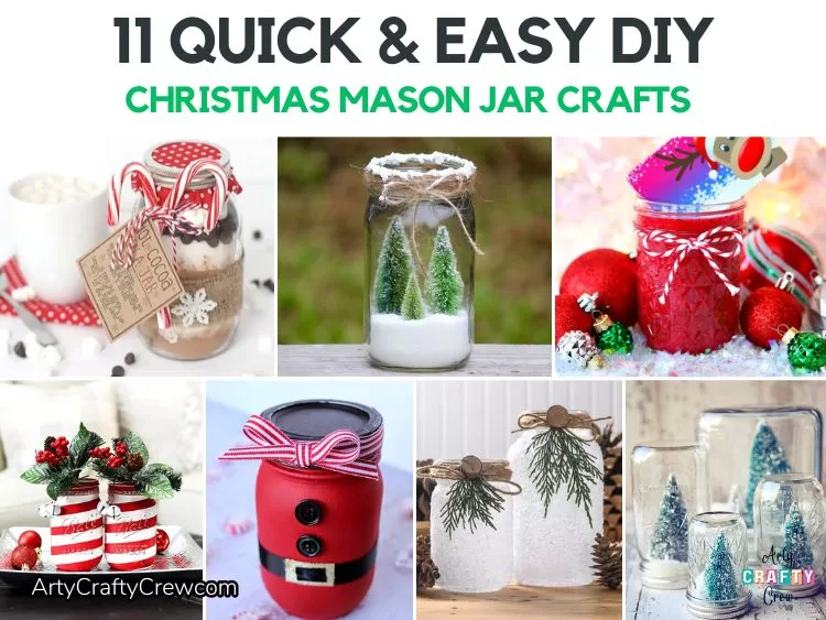 11 Quick & Easy DIY Christmas Mason Jar Crafts - Arty Crafty Crew