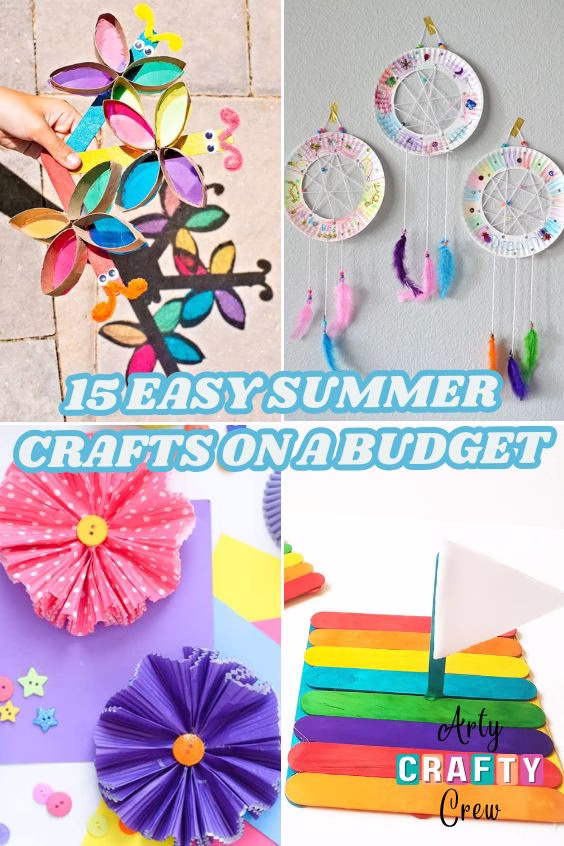 1. BLOG PIN 1 - 15 Easy Summer Crafts On A Budget - Arty Crafty Crew