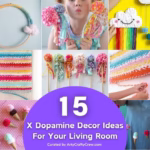 BLOG POSTER - 15 Dopamine Decor Ideas For Your Living Room - Arty Crafty Crew