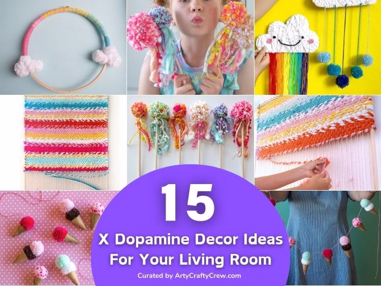 BLOG POSTER - 15 Dopamine Decor Ideas For Your Living Room - Arty Crafty Crew