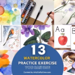 BLOG POSTER - 13 Watercolor Practice Exercises You Can Use - Arty Crafty Crew