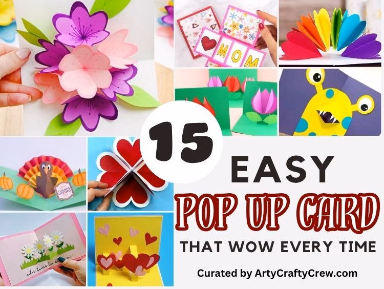 BLOG POSTER - 15 Easy Pop Up Cards That Wow Every Time - Arty Crafty Crew
